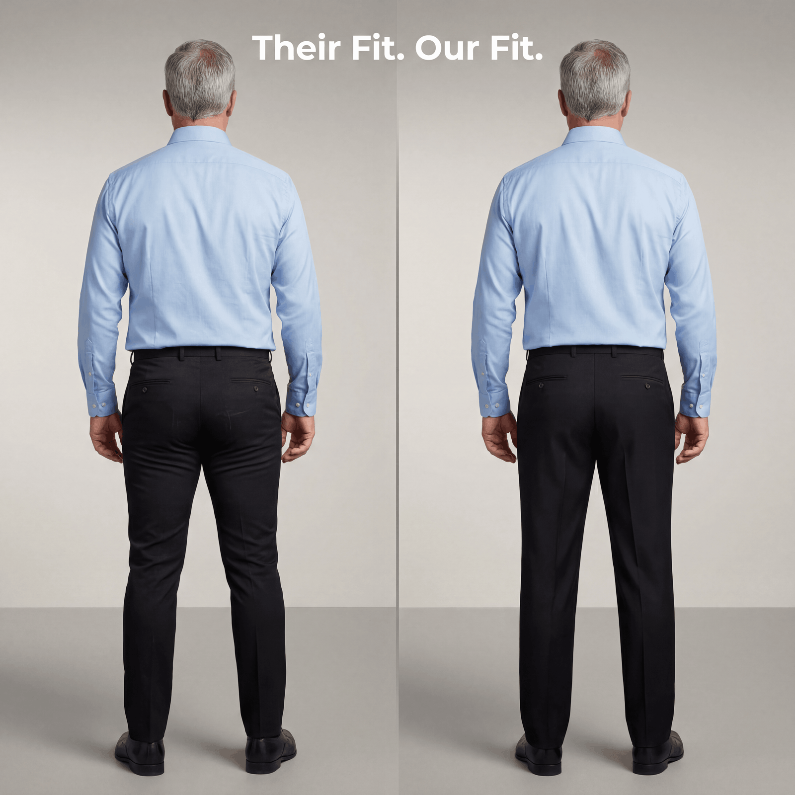 Their fit versus our fit, same day, same man